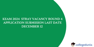 KEAM 2024: Stray Vacancy Round 4 Application Submssion Open, Apply Till December 12